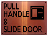 1875 PULL HANDLE & SLIDE DOOR Right Metal Aluminium Plaque Sign