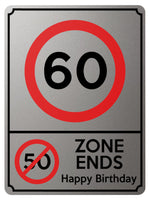 1888 60 MPH 50 ZONE ENDS Happy Birthday Funny Metal Aluminium Plaque Sign