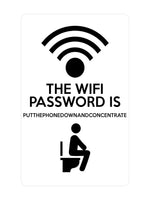 P024 THE WIFI PASSWORD IS PUTTHEPHONE. Toilet Funny Plastic PVC Plaque Sign Card