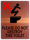 1857 PLEASE DO NOT DESTROY THIS TOILET Funny Metal Aluminium Plaque Sign