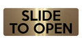1806 SLIDE TO OPEN Door House Shop Metal Aluminium Plaque Sign