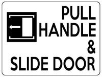 1876 PULL HANDLE & SLIDE DOOR Left Metal Aluminium Plaque Sign