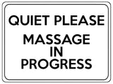 1834 QUIET PLEASE MASSAGE IN PROGRESS Door Metal Aluminium Plaque Sign