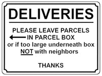 1793 DELIVERIES PLEASE LEAVE PARCELS IN PARCEL BOX Metal Aluminium Plaque Sign