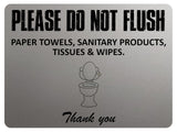 1859 PLEASE DO NOT FLUSH PAPER SANITARY PRODUCTS Toilet Metal Aluminium Plaque Sign