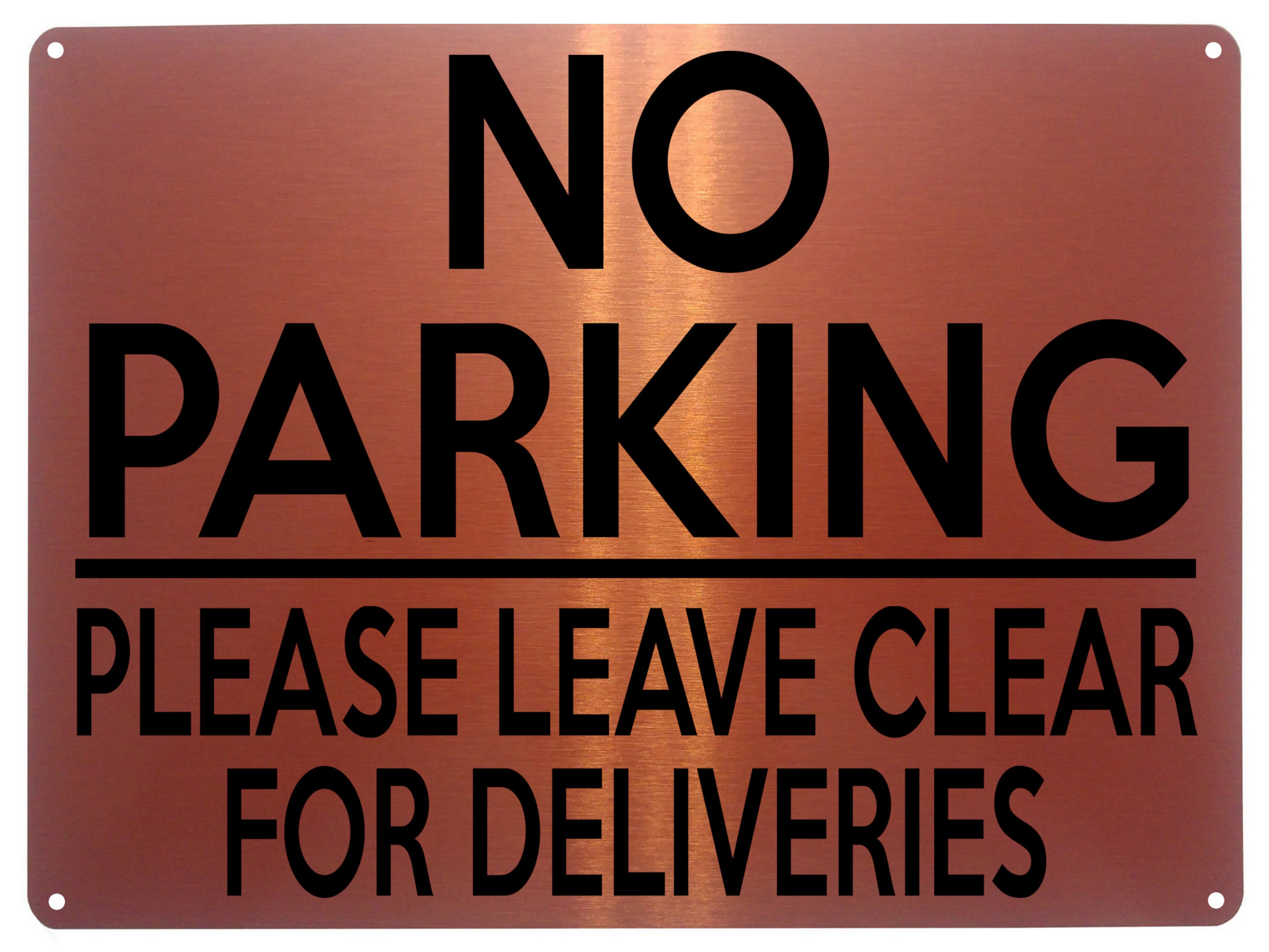 1821 NO PARKING PLEASE LEAVE CLEAR FOR DELIVERIES Metal Aluminium Plaque Sign