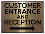 1824 CUSTOMER ENTRANCE AND RECEPTION Arrow Right Metal Aluminium Plaque Sign