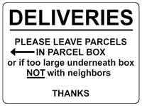 1792 DELIVERIES PLEASE LEAVE PARCELS IN PARCEL BOX Metal Aluminium Plaque Sign