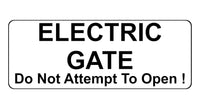 1473 ELECTRIC GATE Do Not Attempt To Open! Metal Aluminium Plaque Sign Door House