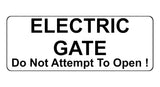 1473 ELECTRIC GATE Do Not Attempt To Open! Metal Aluminium Plaque Sign Door House