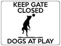 1522 KEEP GATE CLOSED DOGS AT PLAY Metal Aluminium Plaque Sign Door House Garden