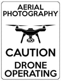 1571 AERIAL PHOTOGRAPHY CAUTION DRONE OPERATING Metal Aluminium Plaque Sign