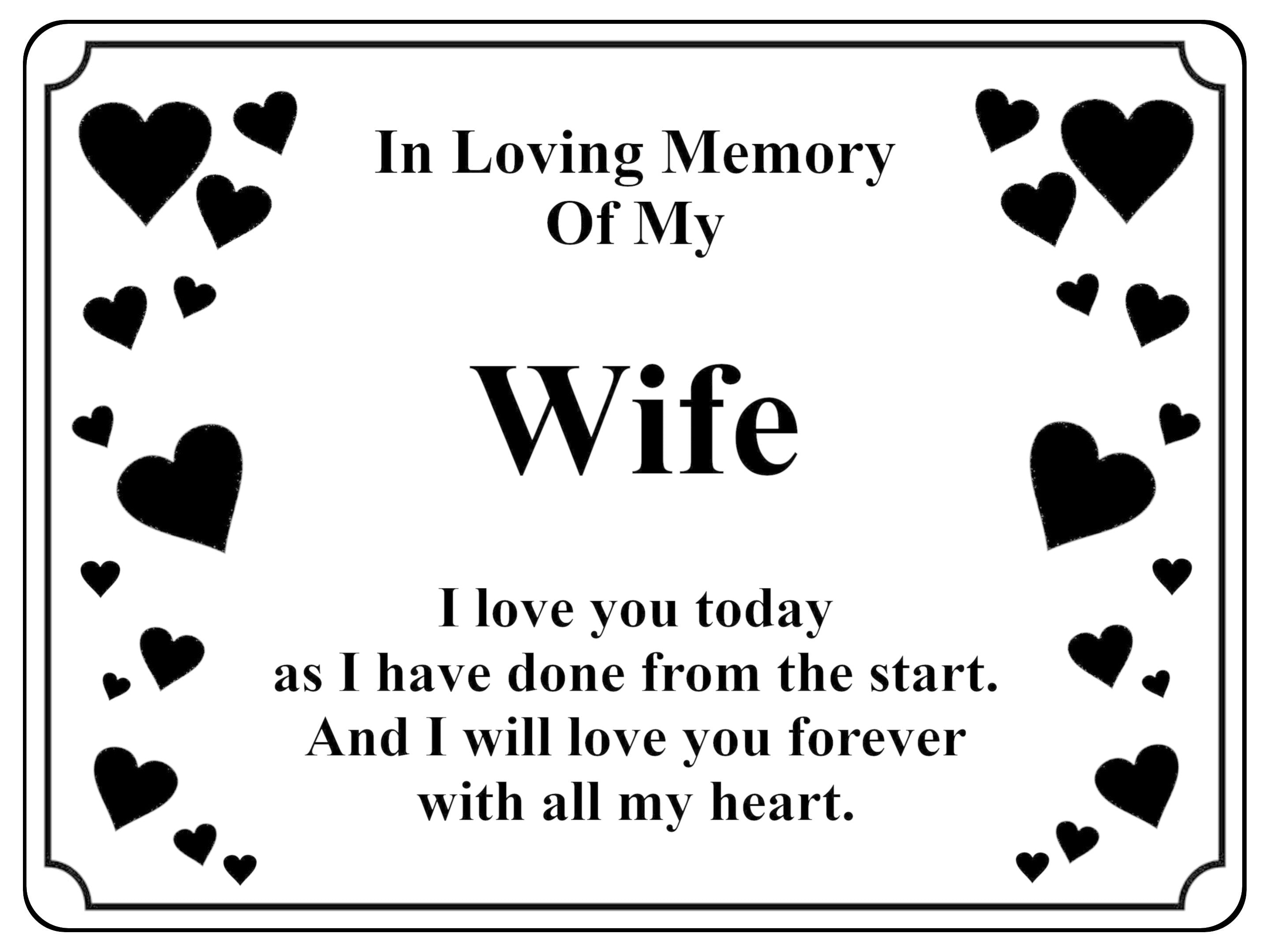 1397 In Loving Memory Of My Wife Memorial Funeral Metal Aluminium Plaque Sign