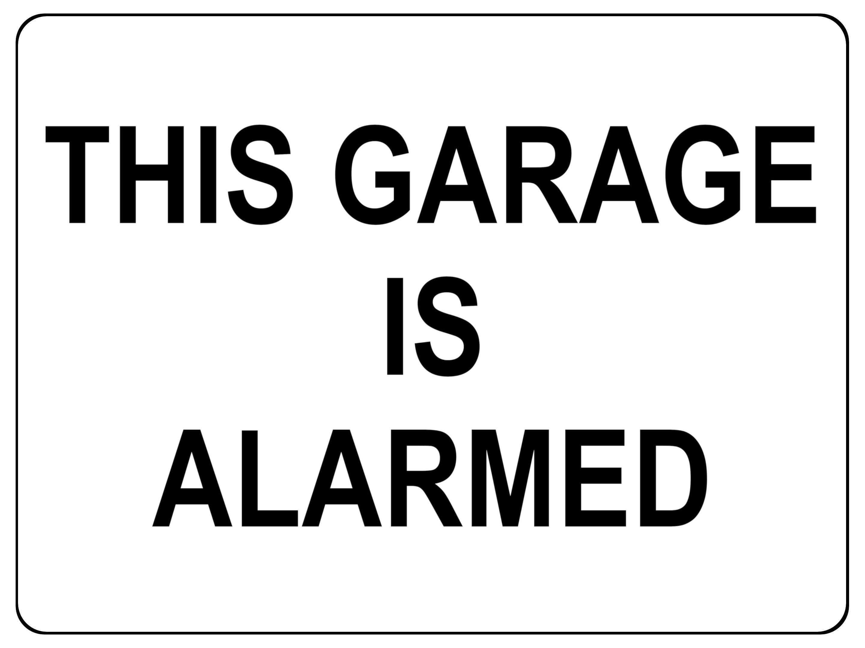 1328 THIS GARAGE IS ALARMED Safety Metal Aluminium Plaque Sign Door Gate Wall