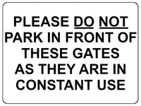 1452 PLEASE DO NOT PARK IN FRONT OF THIS GATE Metal Aluminium Plaque Sign House