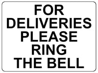 1330 FOR DELIVERIES PLEASE RING THE BELL Metal Aluminium Plaque Sign Door House Office