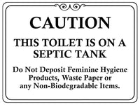 1487 CAUTION THIS TOILET IS ON A SEPTIC TANK Metal Aluminium Plaque Sige House