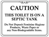 1487 CAUTION THIS TOILET IS ON A SEPTIC TANK Metal Aluminium Plaque Sige House