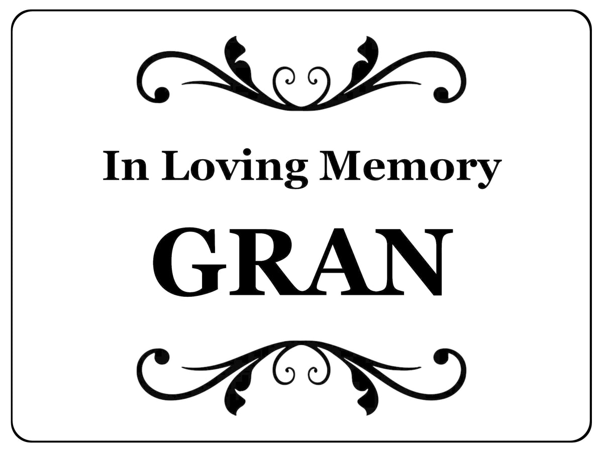 1428 In Loving Memory GRAN Memorial Funeral Remembering Metal Aluminium Plaque Sign