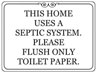 1495 THIS HOME USES A SEPTIC SYSTEM. Toilet Metal Aluminium Plaque Sign Door