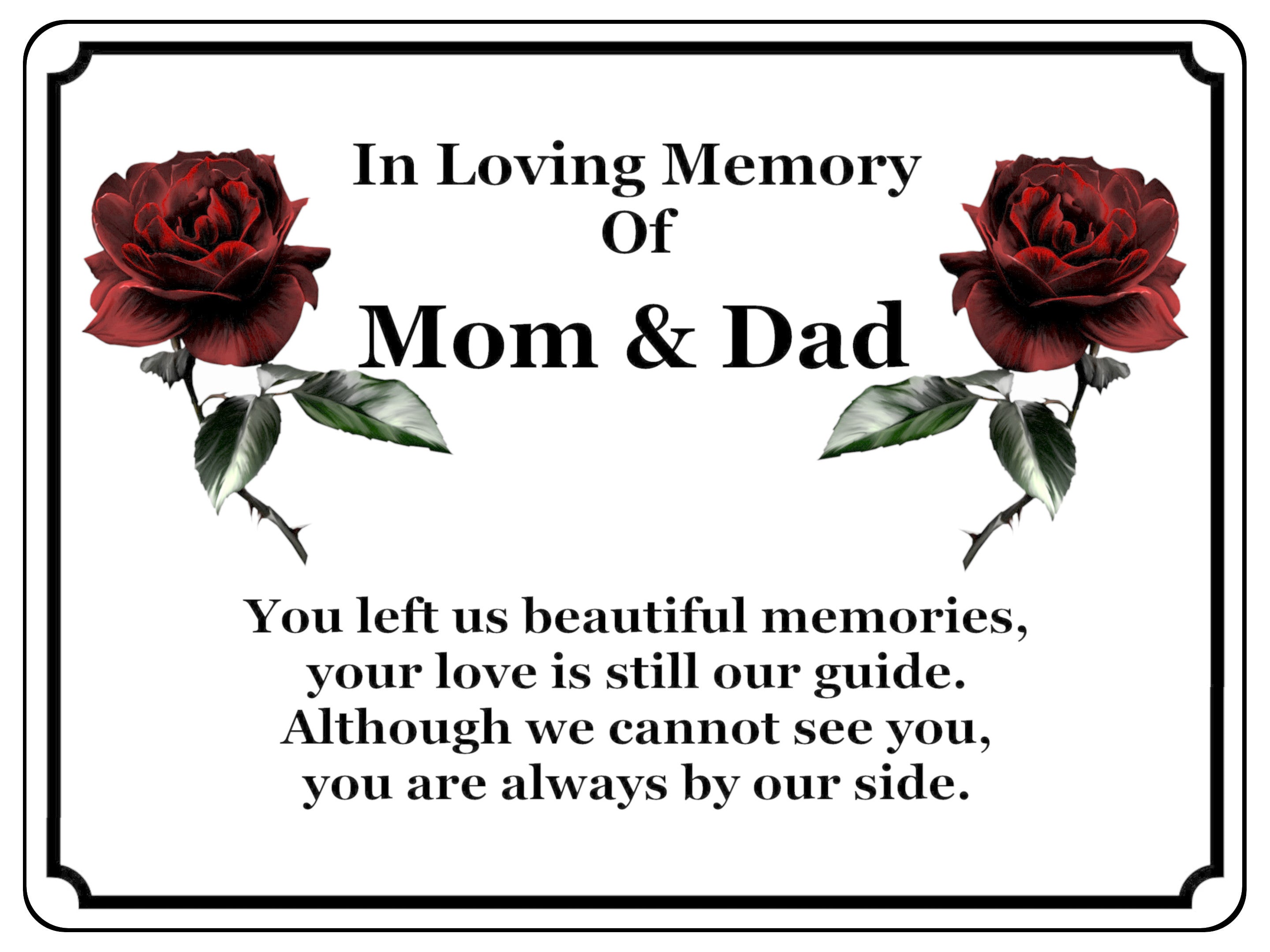 1413 In Loving Memory Of Mom & Dad Memorial Funeral Metal Aluminium Plaque Sign
