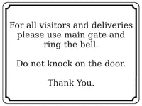 1451 For all visitors and deliveries please use main gate Metal Aluminium Plaque Sign