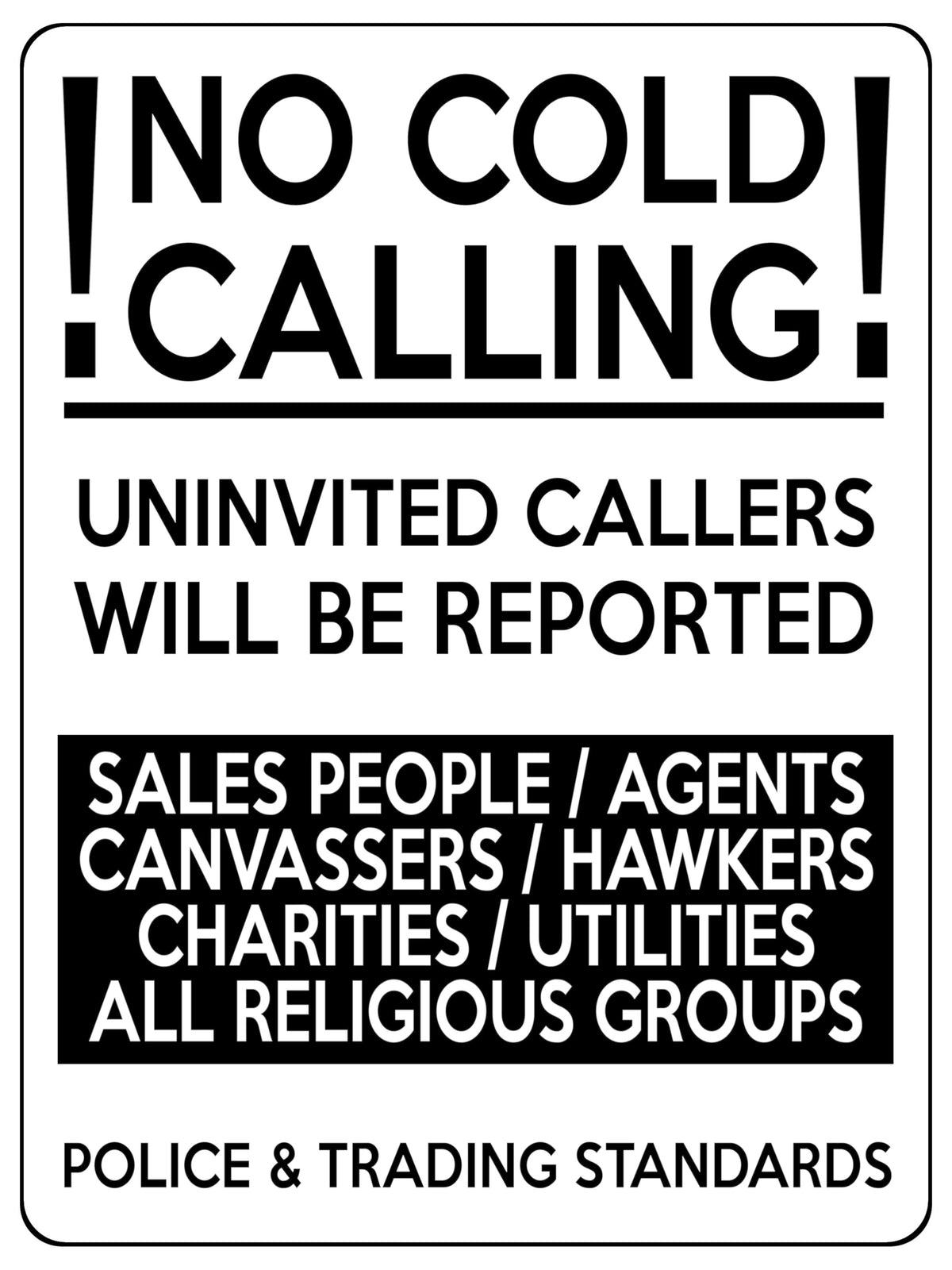 1556 NO COLD CALLING SALES PEOPLE / AGENTS Metal Aluminium Plaque Sign Door Gate