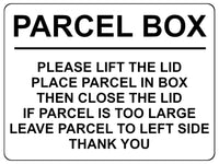 1740 PARCEL BOX PLEASE LIFT THE LID Left Door Gate Metal Aluminium Plaque Sign