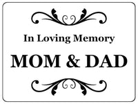 1424 In Loving Memory Mom & Dad Memorial Funeral Remembering Metal Aluminium Plaque Sign