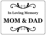 1424 In Loving Memory Mom & Dad Memorial Funeral Remembering Metal Aluminium Plaque Sign