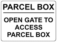 1591 OPEN GATE TO ACCESS PARCEL BOX Metal Aluminium Plaque Sign House Door