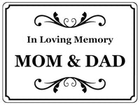 1425 In Loving Memory Mom & Dad Memorial Funeral Remembering Metal Aluminium Plaque Sign