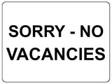 1382 SORRY NO VACANCIES Metal Aluminium Plaque Sign Door Gate Window House Hotel Room Bed