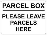 1483 PARCEL BOX LEAVE PARCELS HERE Metal Aluminium Plaque Sige House Office Door