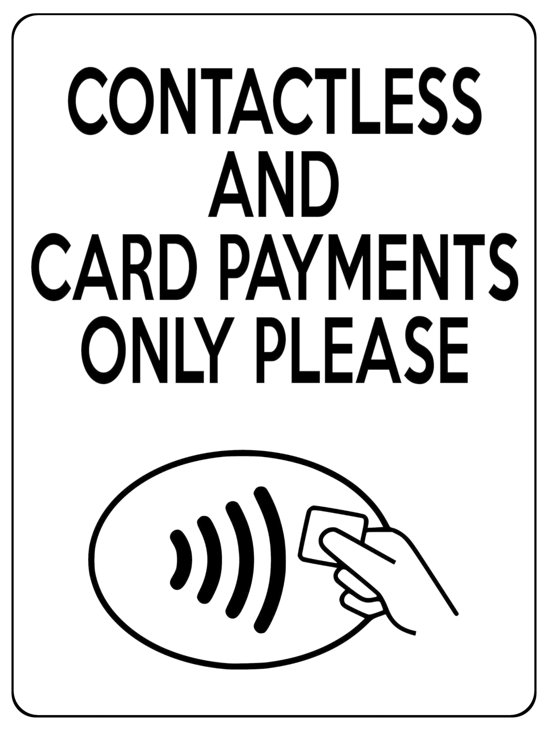 1560 CONTACTLESS AND CARD PAYMENTS ONLY PLEASE Metal Aluminium Plaque Sign Shop