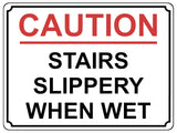 1455 CAUTION STAIRS SLIPPERY WHEN WET Safety Metal Aluminium Plaque Sign House