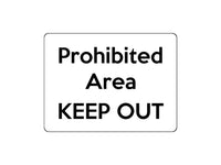 1731 Prohibited Area KEEP OUT Safety Metal Aluminium Plaque Sign Door