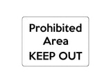 1731 Prohibited Area KEEP OUT Safety Metal Aluminium Plaque Sign Door