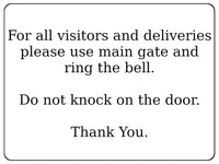 1450 For all visitors and deliveries please use main gate Metal Aluminium Plaque Sign