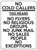 1631 NO COLD CALLERS FLYERS JUNK MAIL SALES PEOPLE Metal Aluminium Plaque Sign