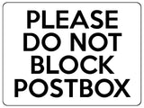 1628 PLEASE DO NOT BLOCK POSTBOX Metal Aluminium Plaque Sign Parcels Letters