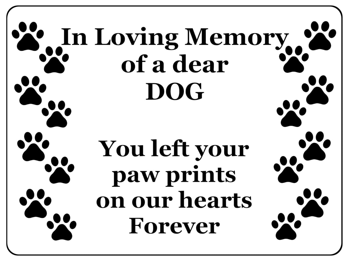 1416 In Loving Memory of a dear DOG Memorial Remembering Metal Aluminium Plaque Sign