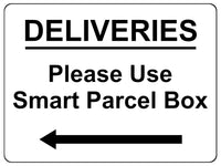 1604 DELIVERIES Please Use Smart Parcel Box <-- Metal Aluminium Plaque Sign Door