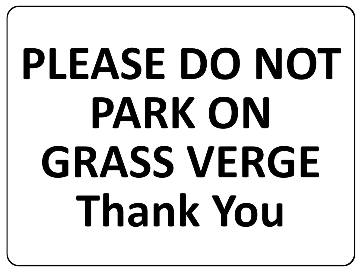 1642 PLEASE DO NOT PARK ON GRASS VERGE Thank You Metal Aluminium Plaque Sign