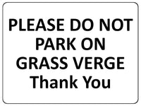 1642 PLEASE DO NOT PARK ON GRASS VERGE Thank You Metal Aluminium Plaque Sign