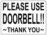 1471 PLEASE USE DOORBELL!! Metal Aluminium Plaque Sign Door Gate House Office