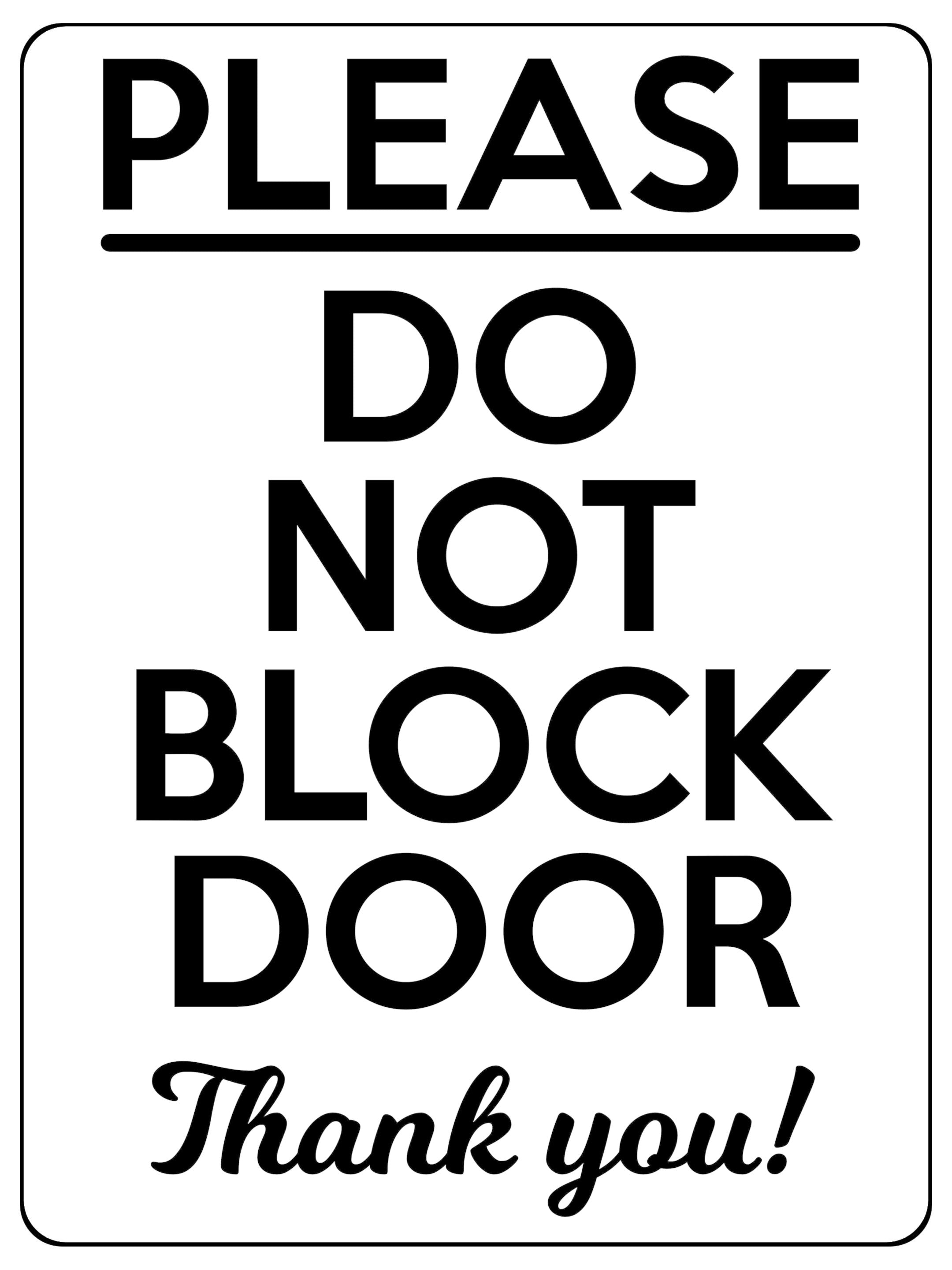 1736 PLEASE DO NOT BLOCK DOOR Thank you! Metal Aluminium Plaque Sign
