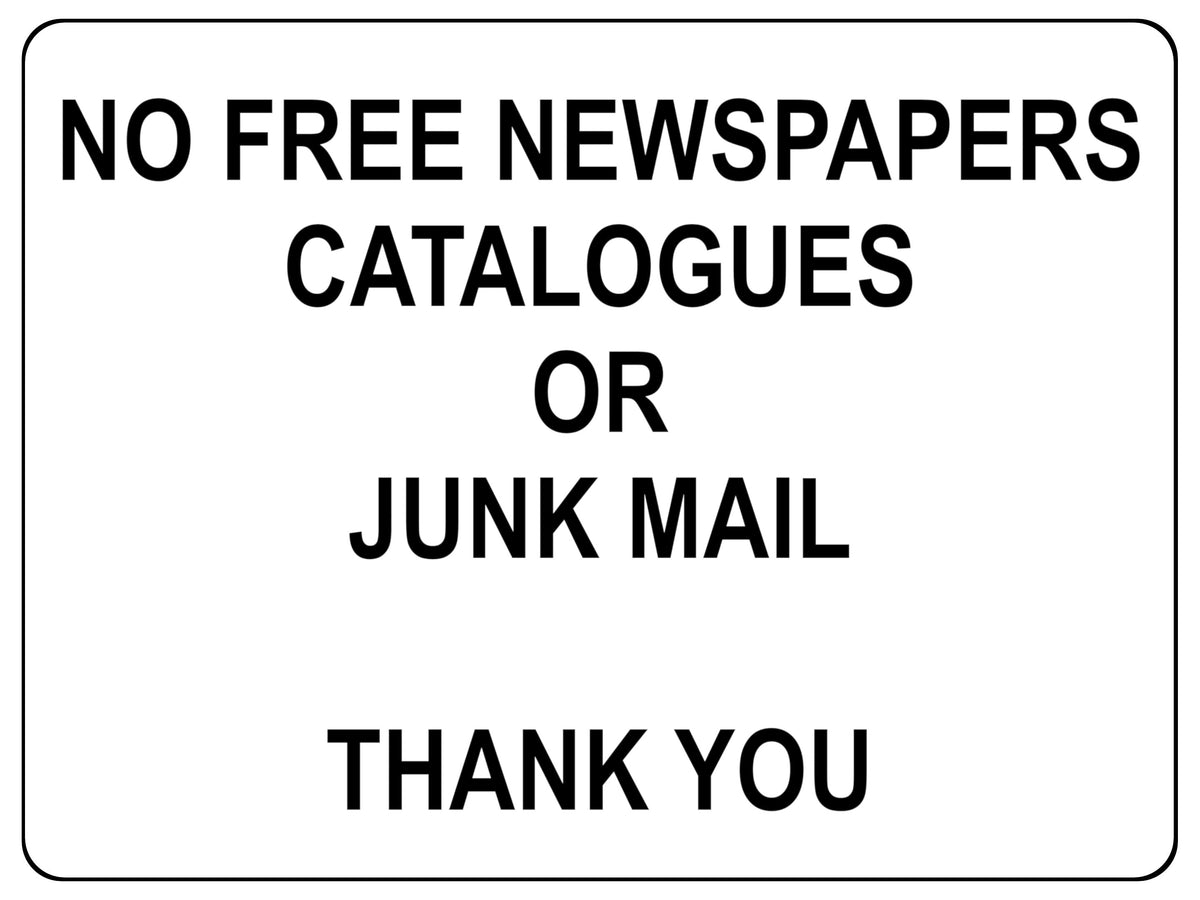 1313 NO FREE NEWSPAPERS CATALOGUES OR JUNK MAIL Metal Aluminium Plaque Sign Door