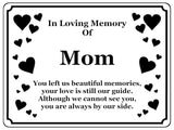 1401 In Loving Memory Of Mom Memorial Funeral Metal Aluminium Plaque Sign