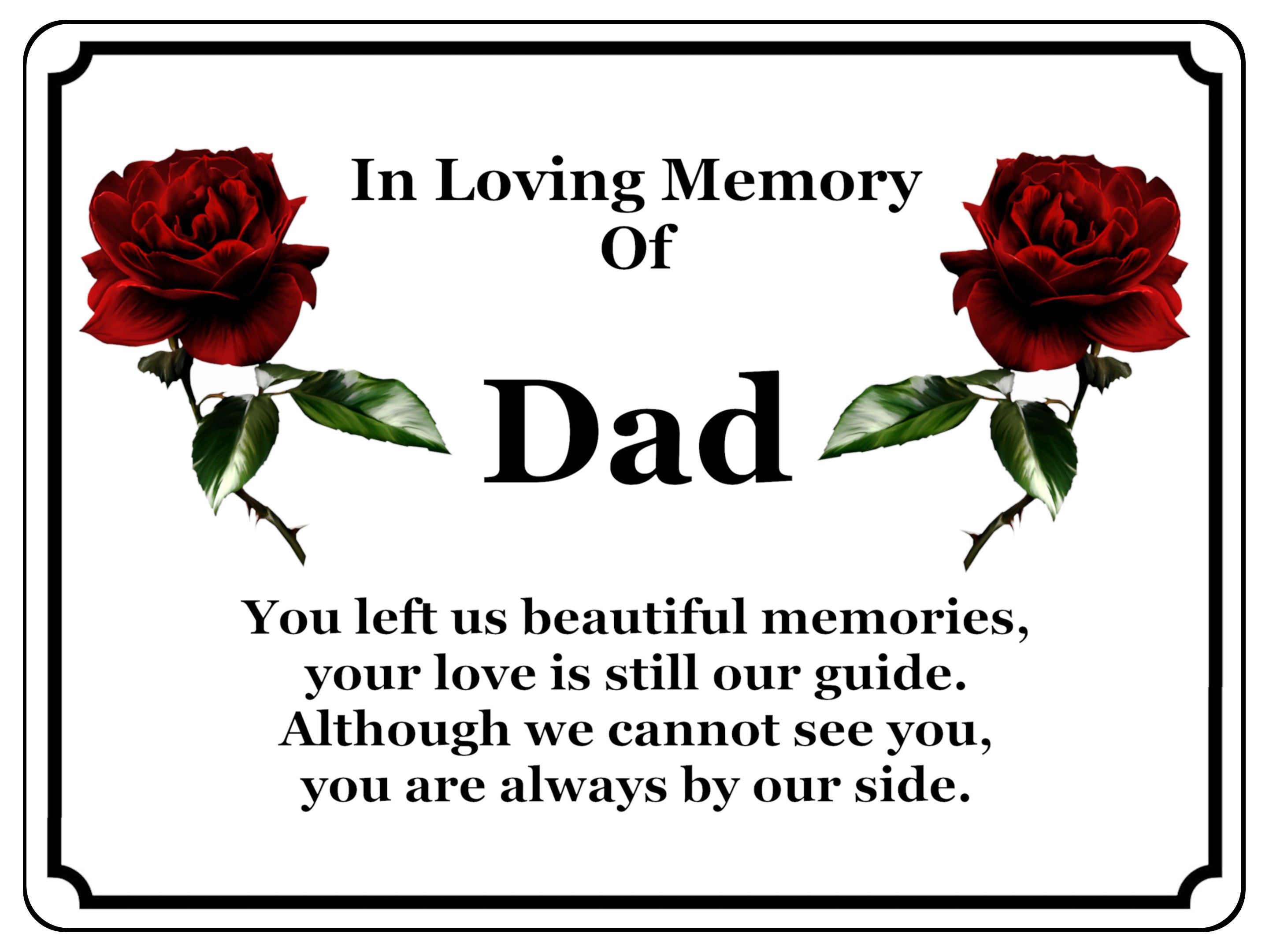 1407 In Loving Memory Of Dad Memorial Funeral Metal Aluminium Plaque Sign